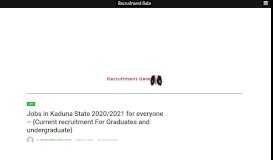
							         Jobs in Kaduna State 2018/2019 for everyone - {Current recruitment ...								  
							    