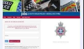 
							         Jobs @ South Wales Police - South Wales Police :: Online Recruitment								  
							    