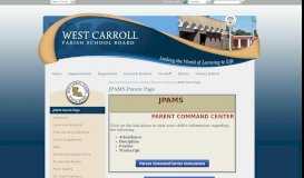 
							         JPAMS Parent Page - West Carroll Parish School Board								  
							    