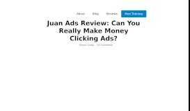 
							         Juan Ads Review - Can You Make Money Clicking Ads?								  
							    