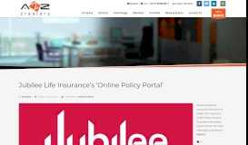 
							         Jubilee Life Insurance's 'Online Policy Portal' - A2Z Creatorz								  
							    