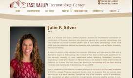 
							         Julie F. Silver – East Valley Dermatology								  
							    