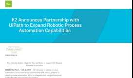 
							         K2 announces Partnership with UiPath to Expand Robotic Process ...								  
							    
