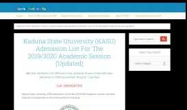 
							         Kaduna State University (KASU) Admission List, 2018/2019 (Updated)								  
							    