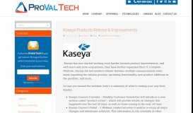 
							         Kaseya Products Release & Improvements | ProVal Technologies, Inc								  
							    