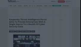 
							         Kaspersky Threat Intelligence Portal Aims To Provide Enterprises WIth ...								  
							    