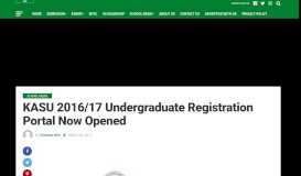 
							         KASU 2016/17 Undergraduate Registration Portal Now Opened								  
							    
