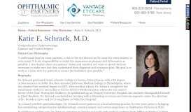 
							         Katie E. Schrack, M.D. - OPPDoctors.com - Ophthalmic Partners								  
							    