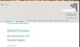 
							         Kenneth Madsen, MD specializing in Vascular Surgery								  
							    