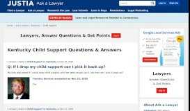 
							         Kentucky Child Support Questions & Answers :: Justia Ask a Lawyer								  
							    