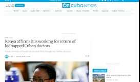 
							         Kenya affirms it is working for return of kidnapped Cuban doctors ...								  
							    