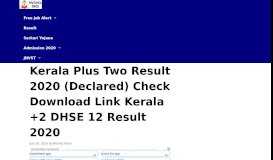 
							         Kerala Plus Two Result 2019 Kerala DHSE 12th Class Result Today ...								  
							    
