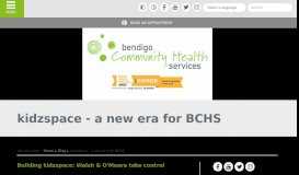 
							         kidzspace - a new era for BCHS - Bendigo Community Health Service								  
							    