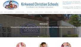 
							         Kirkwood Christian Schools – Excellence in Christian Education								  
							    