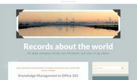 
							         Knowledge Management in Office 365 | Records about the world								  
							    