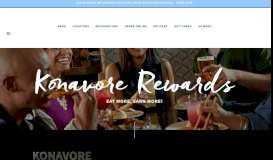
							         Konavore Rewards | Kona Grill | Eat More, Earn More								  
							    