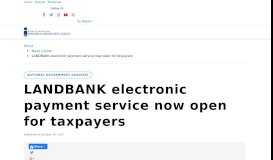 
							         LANDBANK electronic payment service now open for taxpayers ...								  
							    
