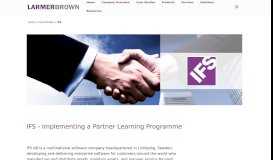 
							         Larmer Brown Case Study - IFS Partner Learning Academy								  
							    