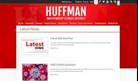 
							         Latest News - Huffman Independent School District								  
							    