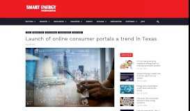 
							         Launch of online consumer portals a trend in Texas | Smart Energy ...								  
							    