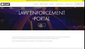
							         Law Enforcement Portal — ICAP								  
							    