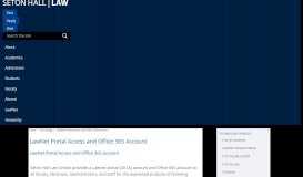
							         LawNet Portal Access and Office 365 Account - Seton Hall Law School								  
							    
