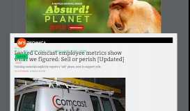 
							         Leaked Comcast employee metrics show what we figured: Sell or ...								  
							    