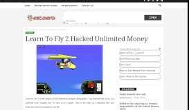 
							         Learn To Fly 2 Hacked Unlimited Money - Escaeva								  
							    
