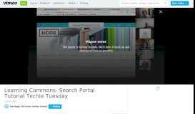 
							         Learning Commons- Search Portal Tutorial Techie Tuesday on Vimeo								  
							    