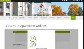 
							         Lease Your Apartment Online! - Trevors Run								  
							    