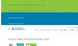 
							         Lehigh Valley Hospital–Cedar Crest | Lehigh Valley Health Network								  
							    