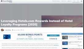 
							         Leveraging Hotels.com Rewards Instead of Hotel Loyalty Programs ...								  
							    