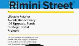 
							         Lifestyle Retailer Avoids Unnecessary JDE Upgrade ... - Rimini Street								  
							    