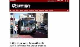 
							         Like it or not, transit-only lane coming to West Portal – The San ...								  
							    