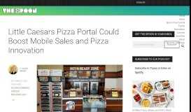 
							         Little Caesars Pizza Portal Could Boost Mobile Sales and Pizza ...								  
							    