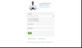 
							         Live Well Family Health Center - Patient Portal Login								  
							    