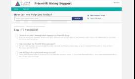 
							         Log In / Password : PrismHR Hiring Support								  
							    