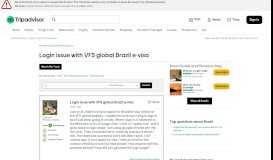 
							         Login issue with VFS global Brazil e-visa - Brazil Forum - TripAdvisor								  
							    