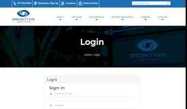 
							         Login - Specialty Eye Institute								  
							    