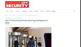 
							         LPS 1175 Security Portals securing workplaces in 2019 - City Security ...								  
							    