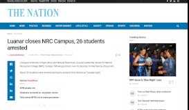 
							         Luanar closes NRC Campus, 26 students arrested - The Nation Online								  
							    