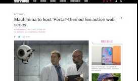 
							         Machinima to host 'Portal'-themed live action web series - The Verge								  
							    