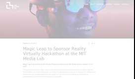 
							         Magic Leap to Sponsor Reality Virtually Hackathon at the MIT Media Lab								  
							    