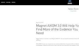 
							         Magnet AXIOM 3.0 Will Help You Find More of the ... - Magnet Forensics								  
							    