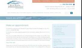 
							         Make an Appointment : Blue Ridge Dermatology Associates, PA								  
							    