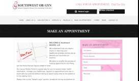 
							         Make an Appointment - Southwest Ob/Gyn								  
							    