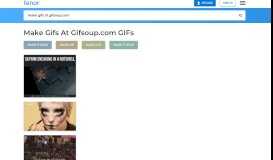 
							         Make Gifs At Gifsoup.com GIFs | Tenor								  
							    