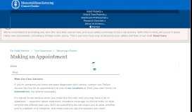 
							         Making an Appointment | Memorial Sloan Kettering Cancer Center								  
							    