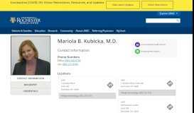 
							         Mariola B. Kubicka, M.D. - University of Rochester Medical Center								  
							    