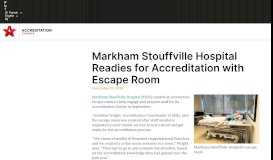 
							         Markham Stouffville Hospital Readies for Accreditation with Escape ...								  
							    